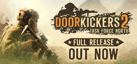 Door Kickers 2: Tactical Close Quarters Combat Experience