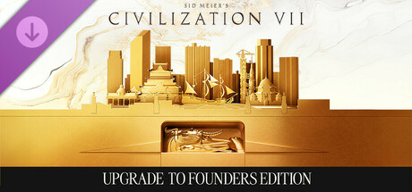 Civilization VII Founders Edition Upgrade – Elevate Your Empire!