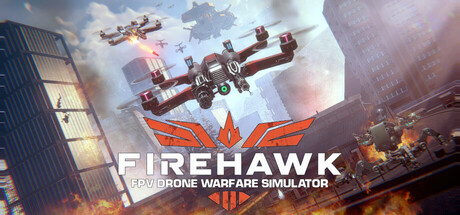 Firehawk FPV Drone Simulator: Master the Skies in This Intense Combat Experience